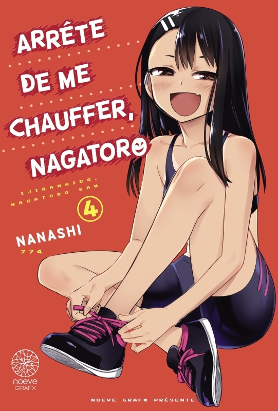 Arrête de me chauffer, Nagatororo T04 - NANASHI NANASHI, Nanashi  - NOEVE GRAFX