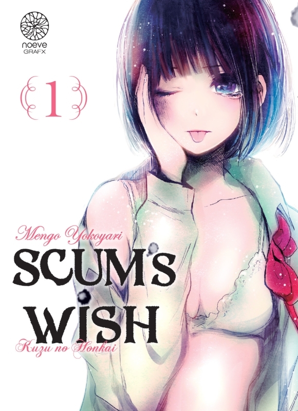 Scum's Wish T01 - MENGO YOKOYARI MENGO YOKOYARI, MENGO YOKOYARI  - NOEVE GRAFX