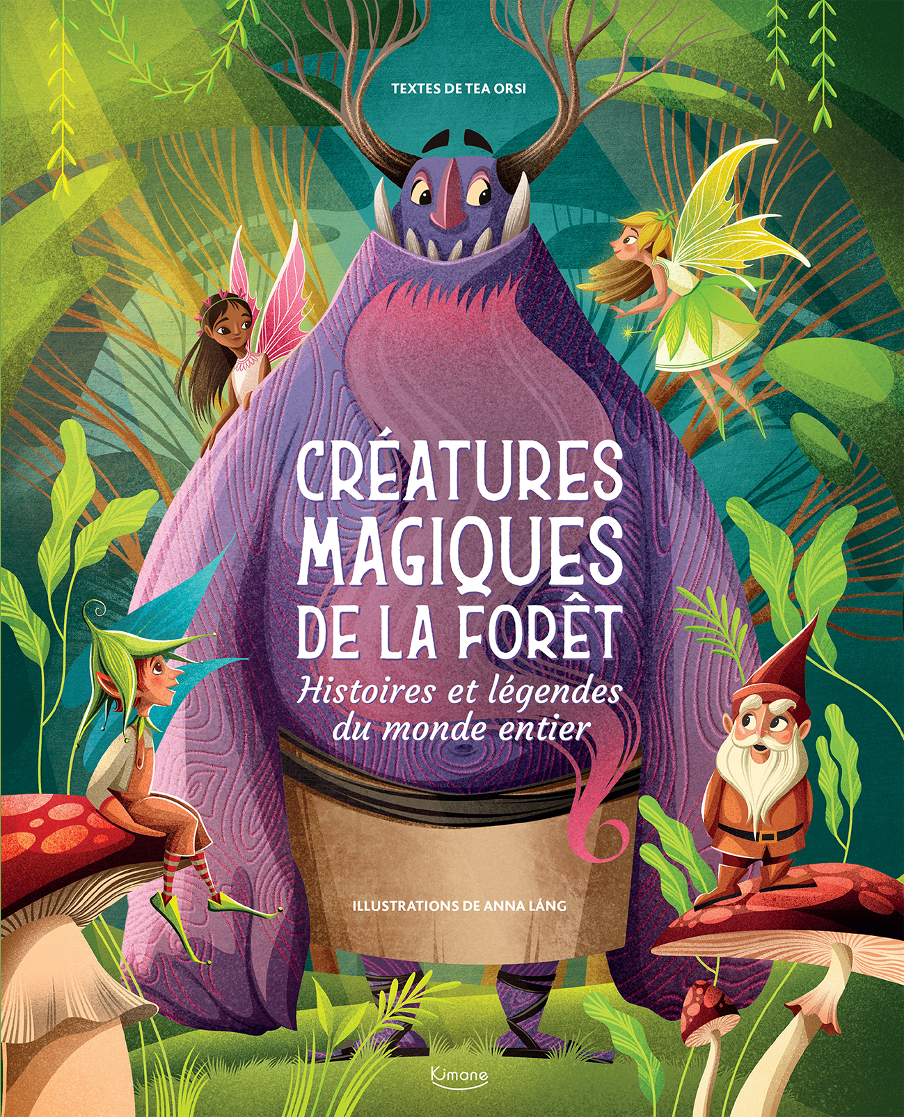 CRÉATURES MAGIQUES DE LA FORÊT - Láng Anna - KIMANE