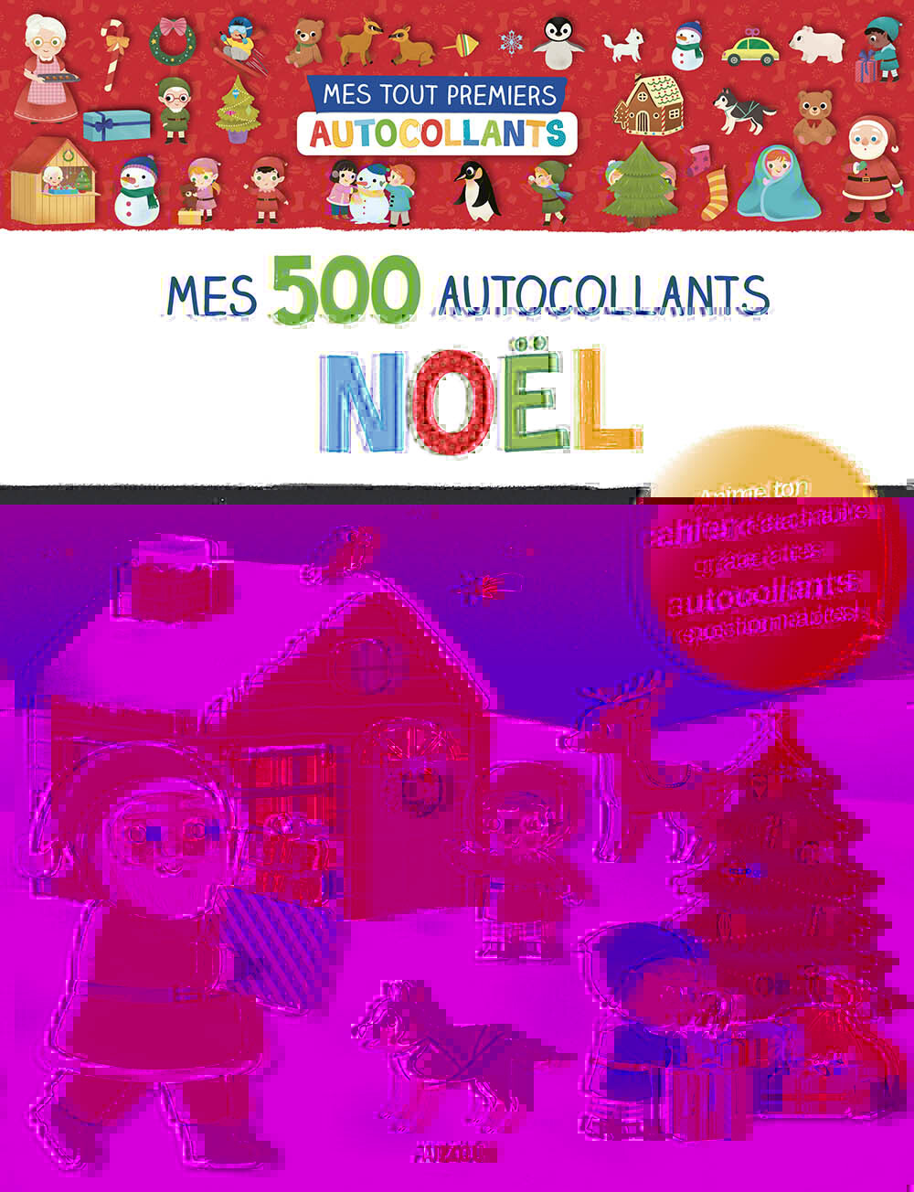 MES TOUT PREMIERS AUTOCOLLANTS - MES 500 AUTOCOLLANTS - NOËL - Wu Yi-hsuan - AUZOU