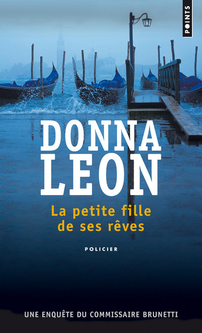 La Petite Fille de ses rêves - Leon Donna - POINTS