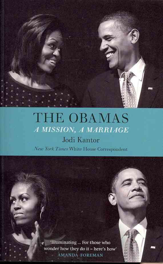 The Obamas - Kantor, Jodi  - ALLEN LANE