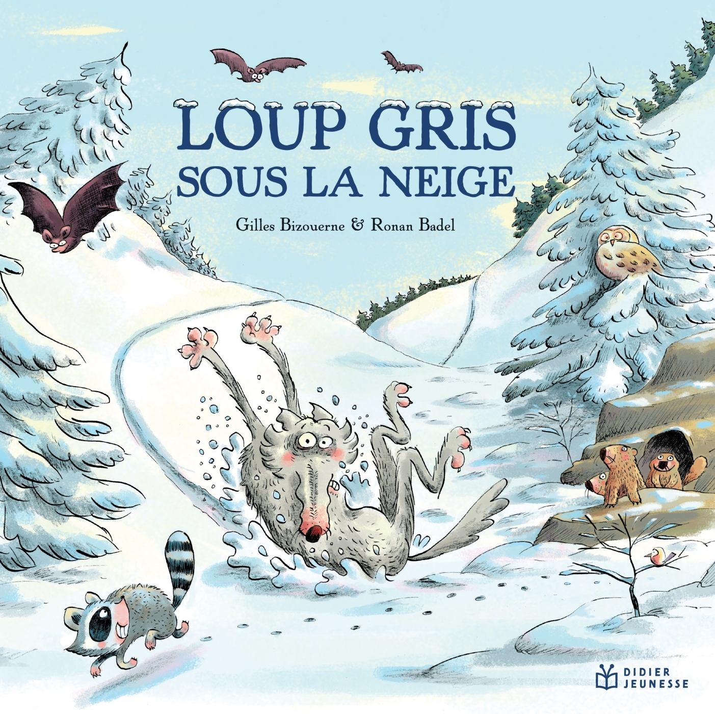 Loup gris sous la neige - Bizouerne Gilles, Badel Ronan - DIDIER JEUNESSE