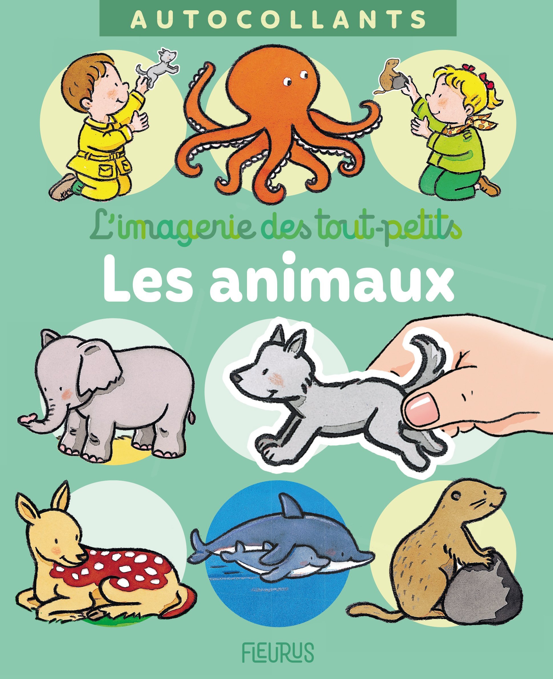 Les animaux - Bélineau Nathalie, Michelet Sylvie - FLEURUS