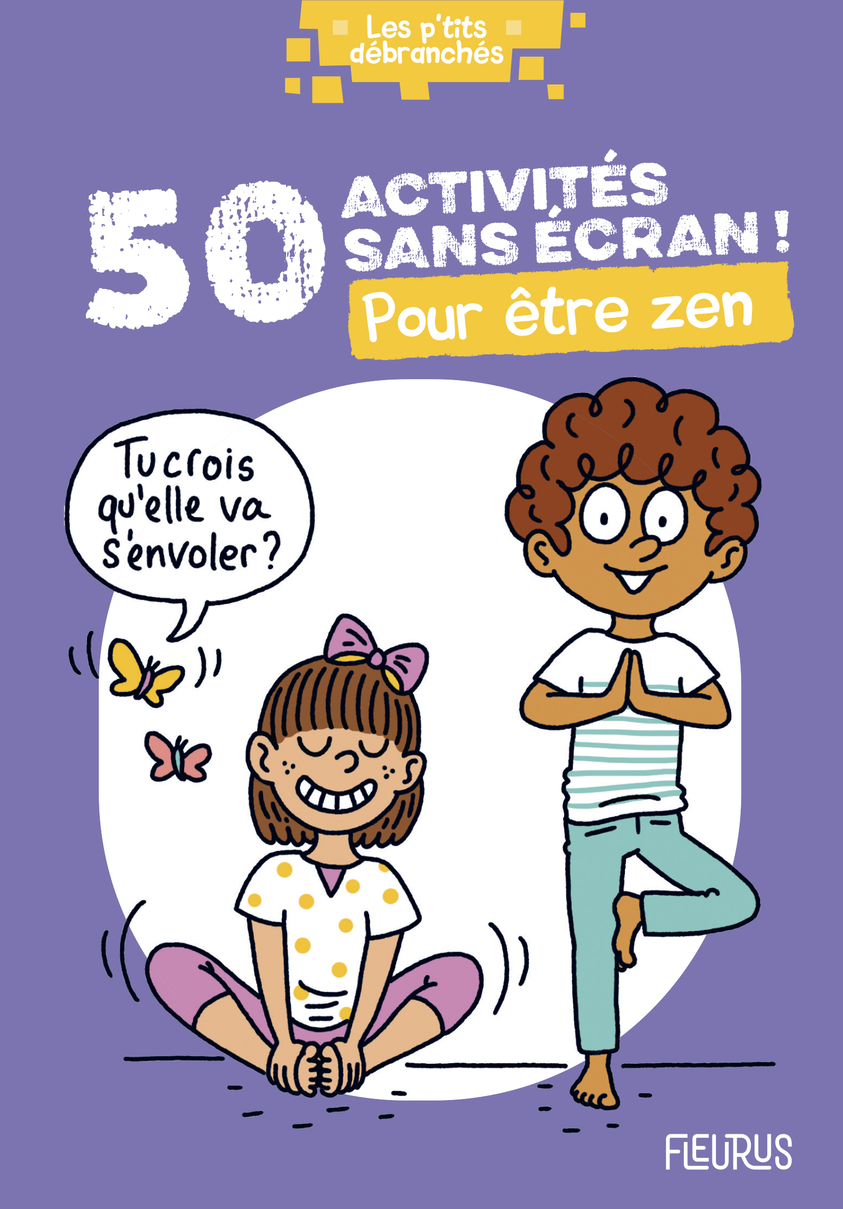 50 activités sans écran ! Pour être zen - Anderson Véronique, Lallemand Clémence, Monnier Sandrine - FLEURUS