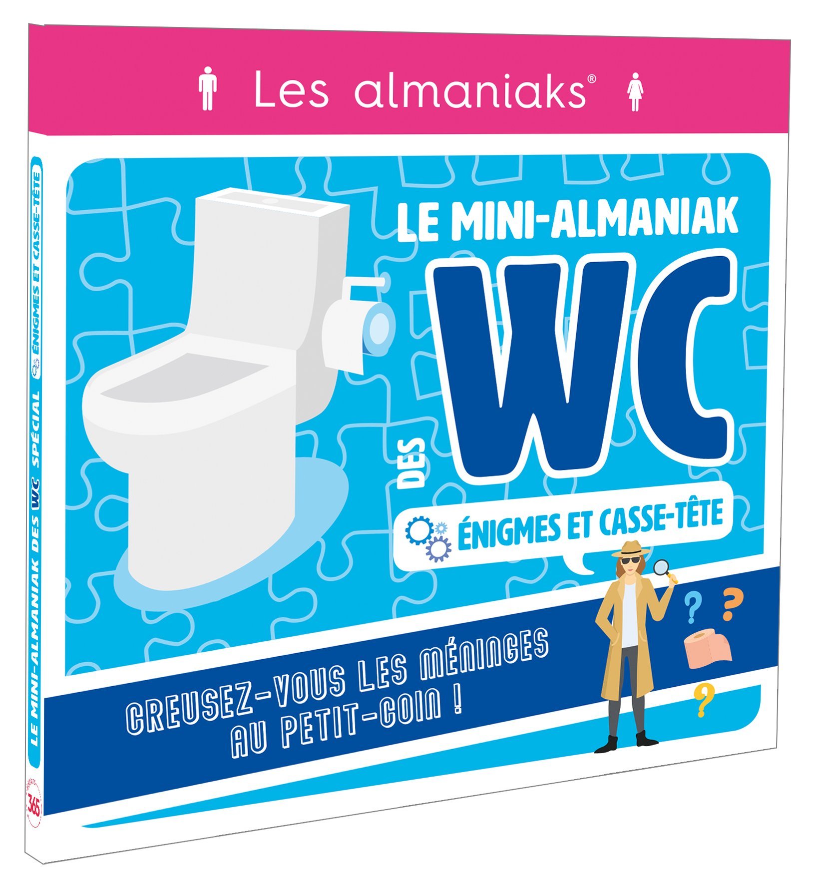 Le mini-Almaniak des WC spécial Énigmes et casse-tête - Myers Bernard - 365 PARIS