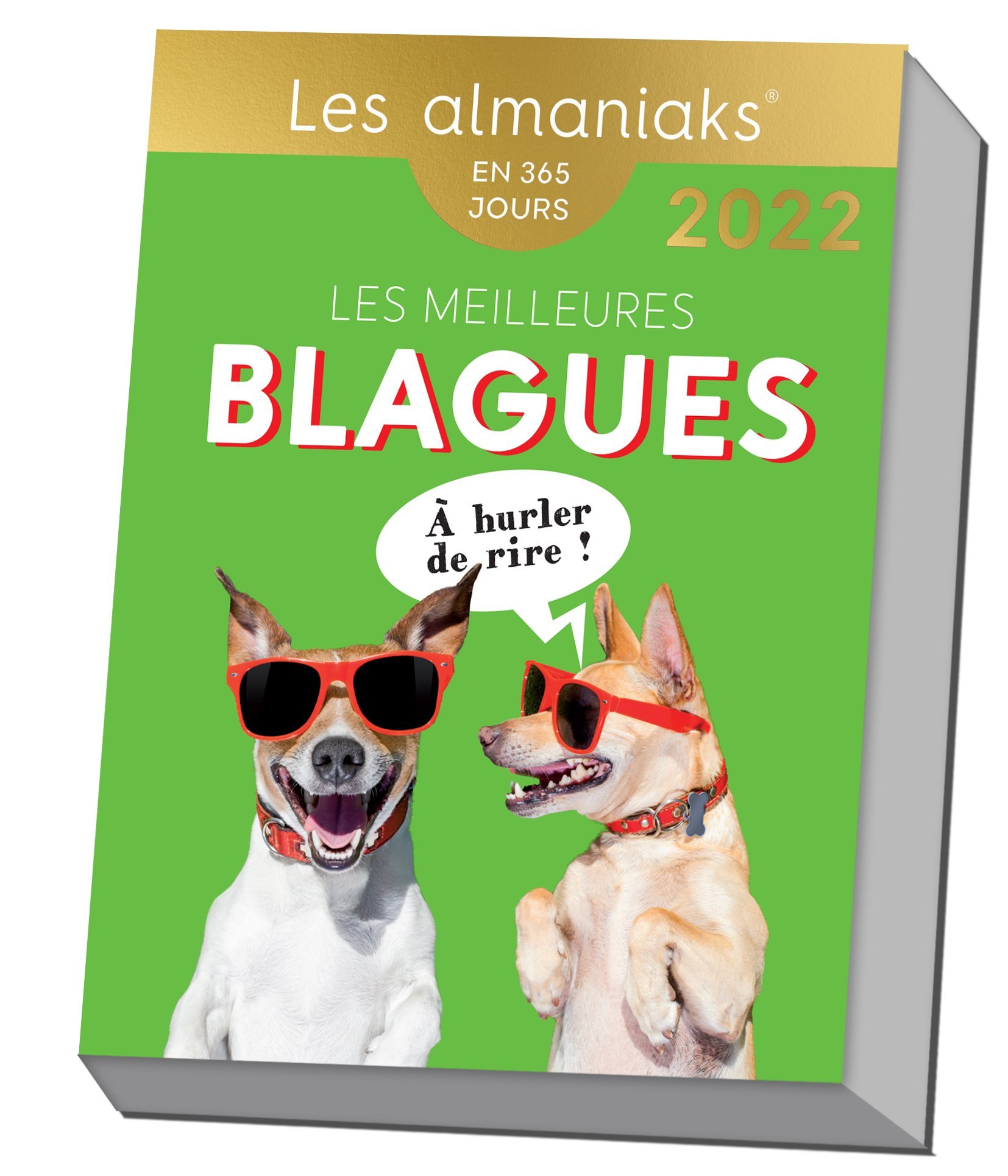 Calendrier Almaniak Les meilleures blagues 2022 - Editions 365 Editions 365 - 365 PARIS Calendrier Almaniak Les meilleures blagues 2022 - Editions 365 Editions 365 - 365 PARIS