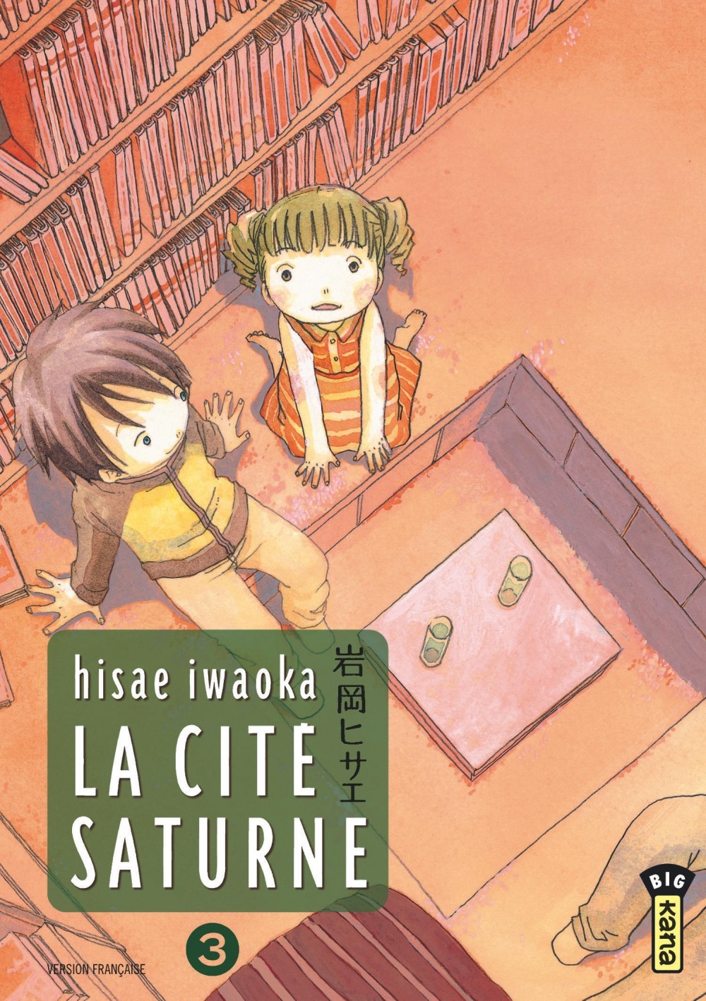 La Cité Saturne  - Tome 3 - Hisae Iwaoka Hisae Iwaoka - KANA