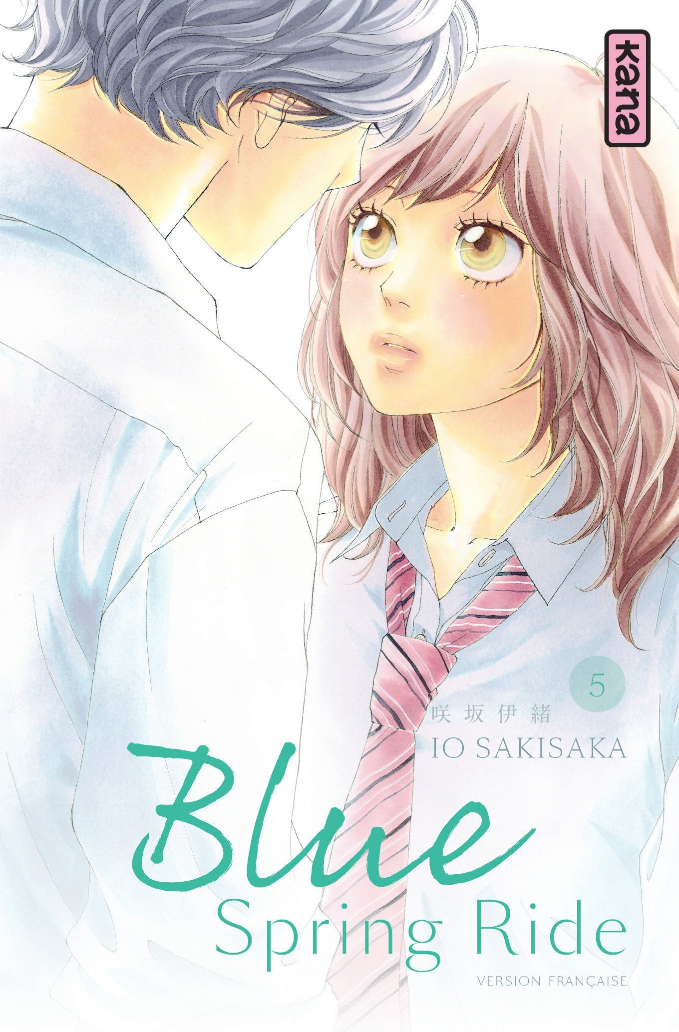 Blue Spring Ride - Tome 5 - Io Sakisaka Io Sakisaka, Io Sakisaka  - KANA