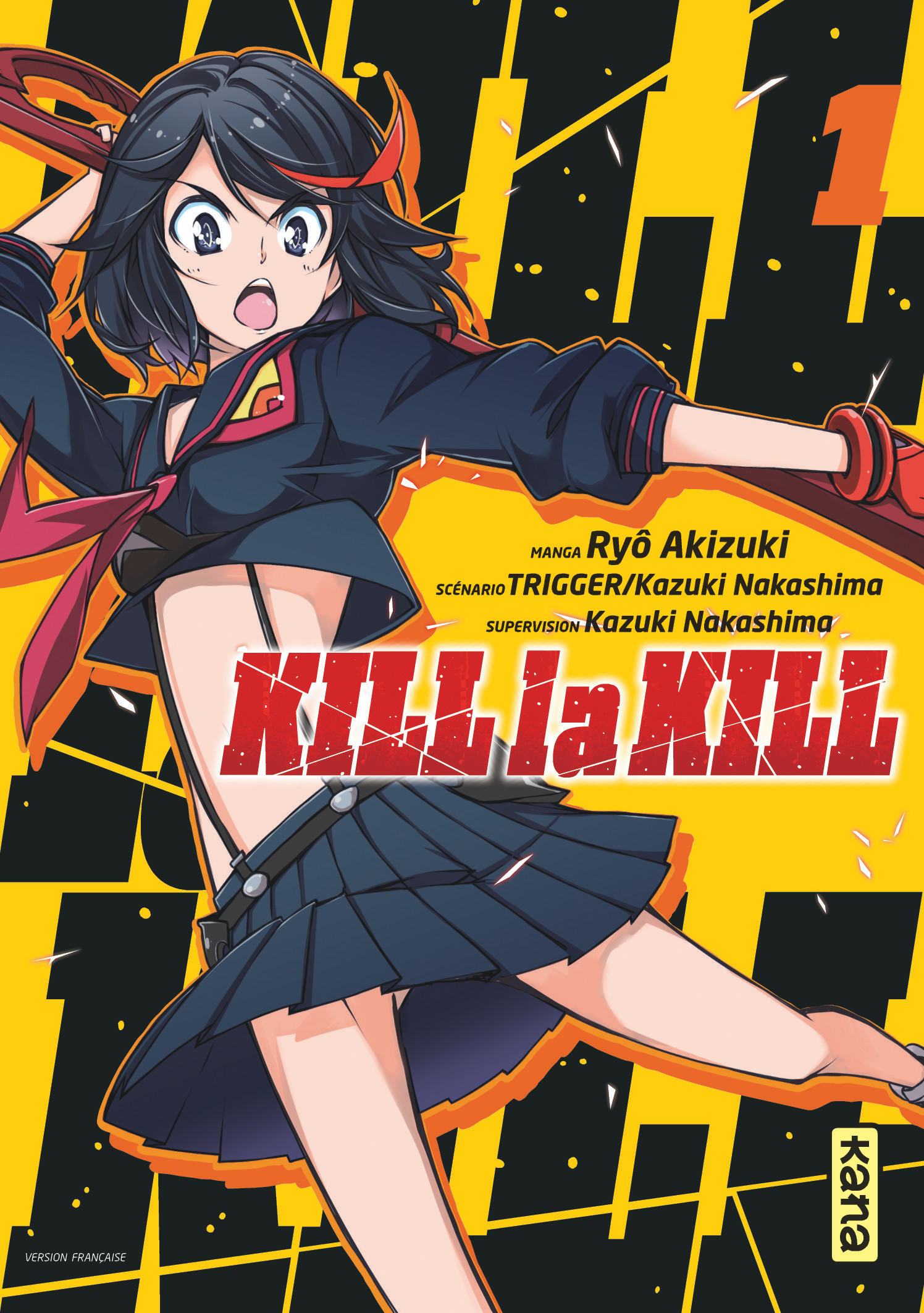 Kill la kill - Tome 1 - Akizuki Ryo Akizuki Ryo, Trigger Trigger, Akizuki Ryo , TRIGGER  - KANA