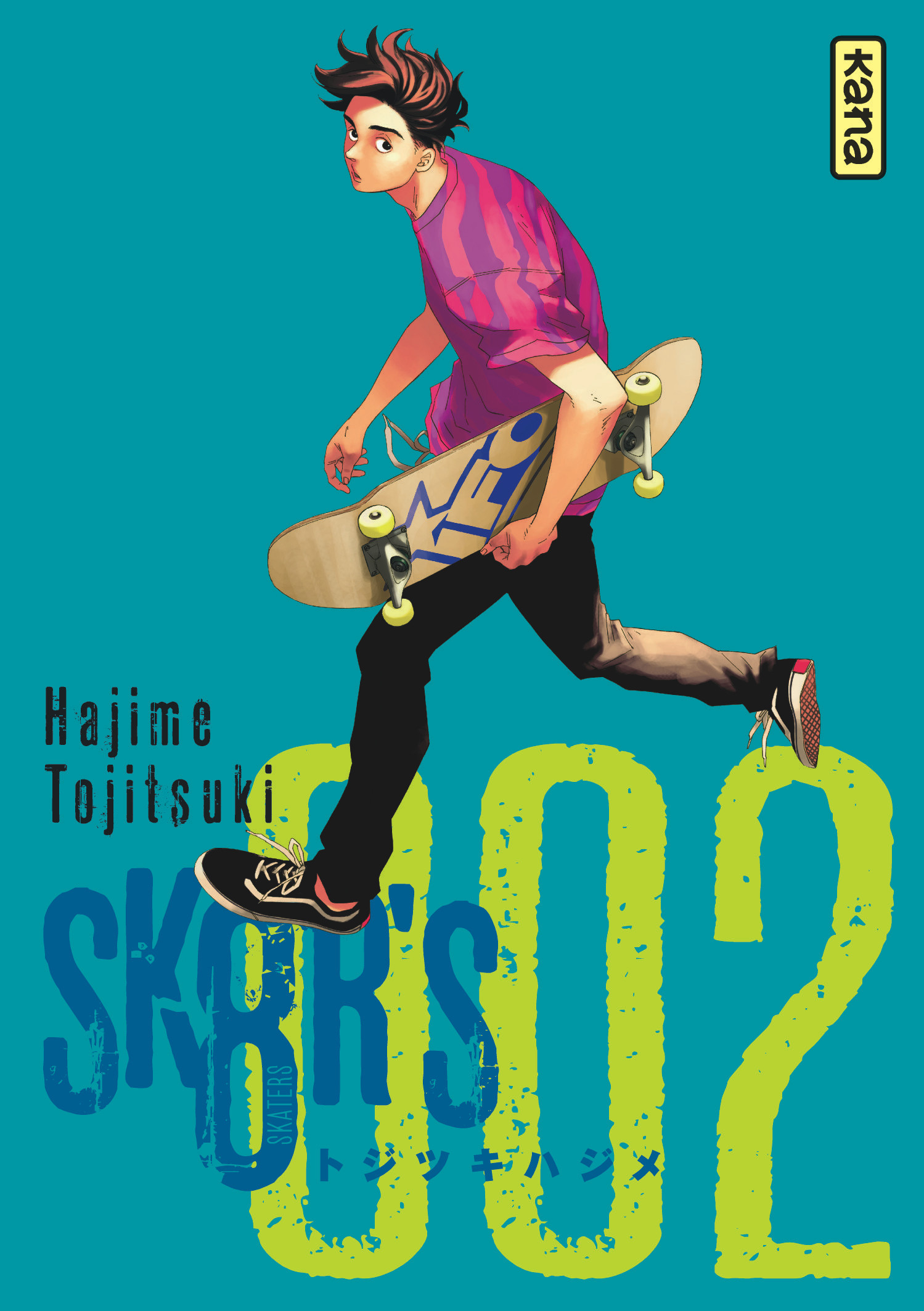 SK8R'S - Tome 2 - Hajime Tojitsuki Hajime Tojitsuki, Hajime Tojitsuki  - KANA