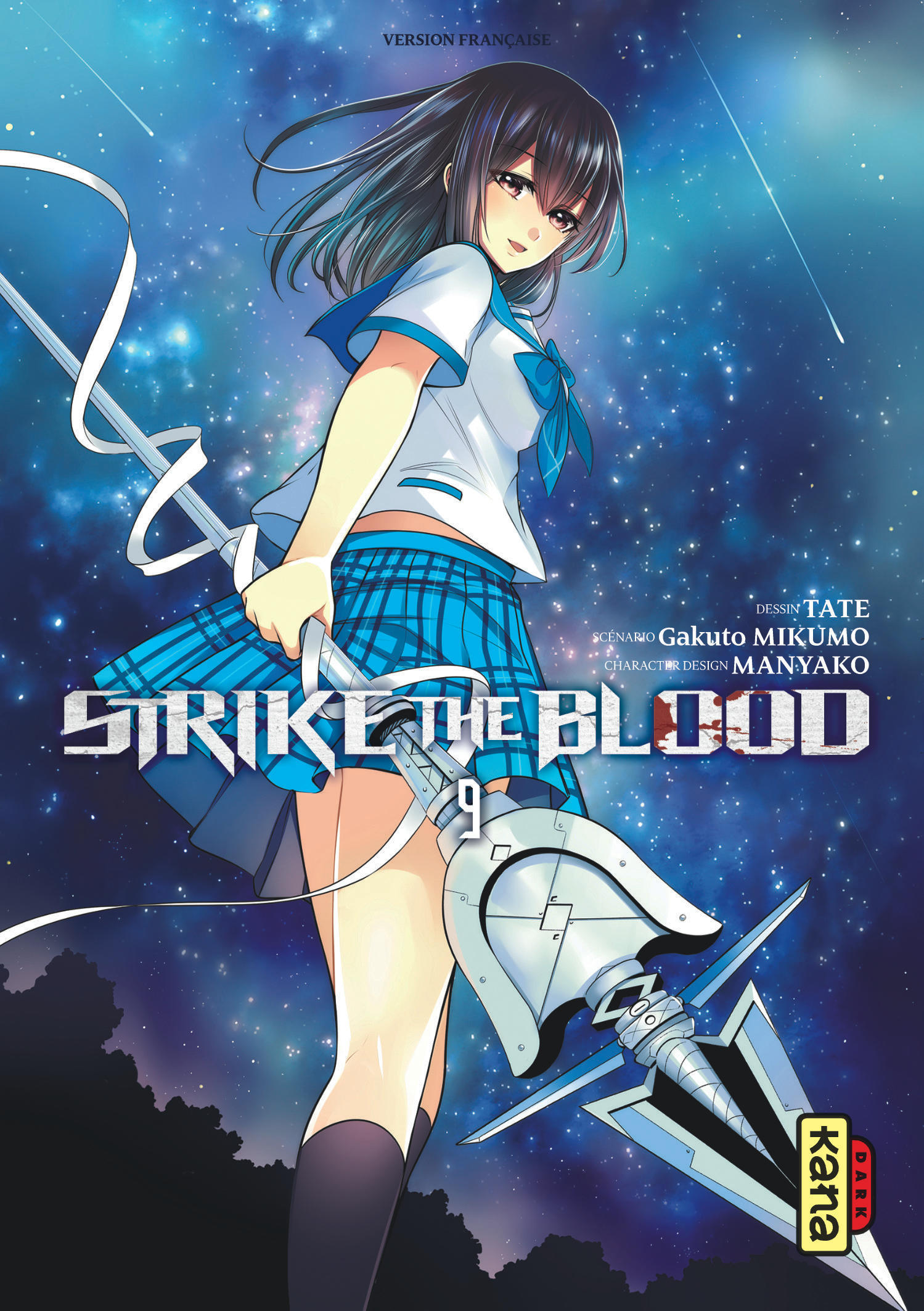 Strike the Blood - Tome 9 - Taté Taté, Gakuto MIKUMO Gakuto MIKUMO - KANA