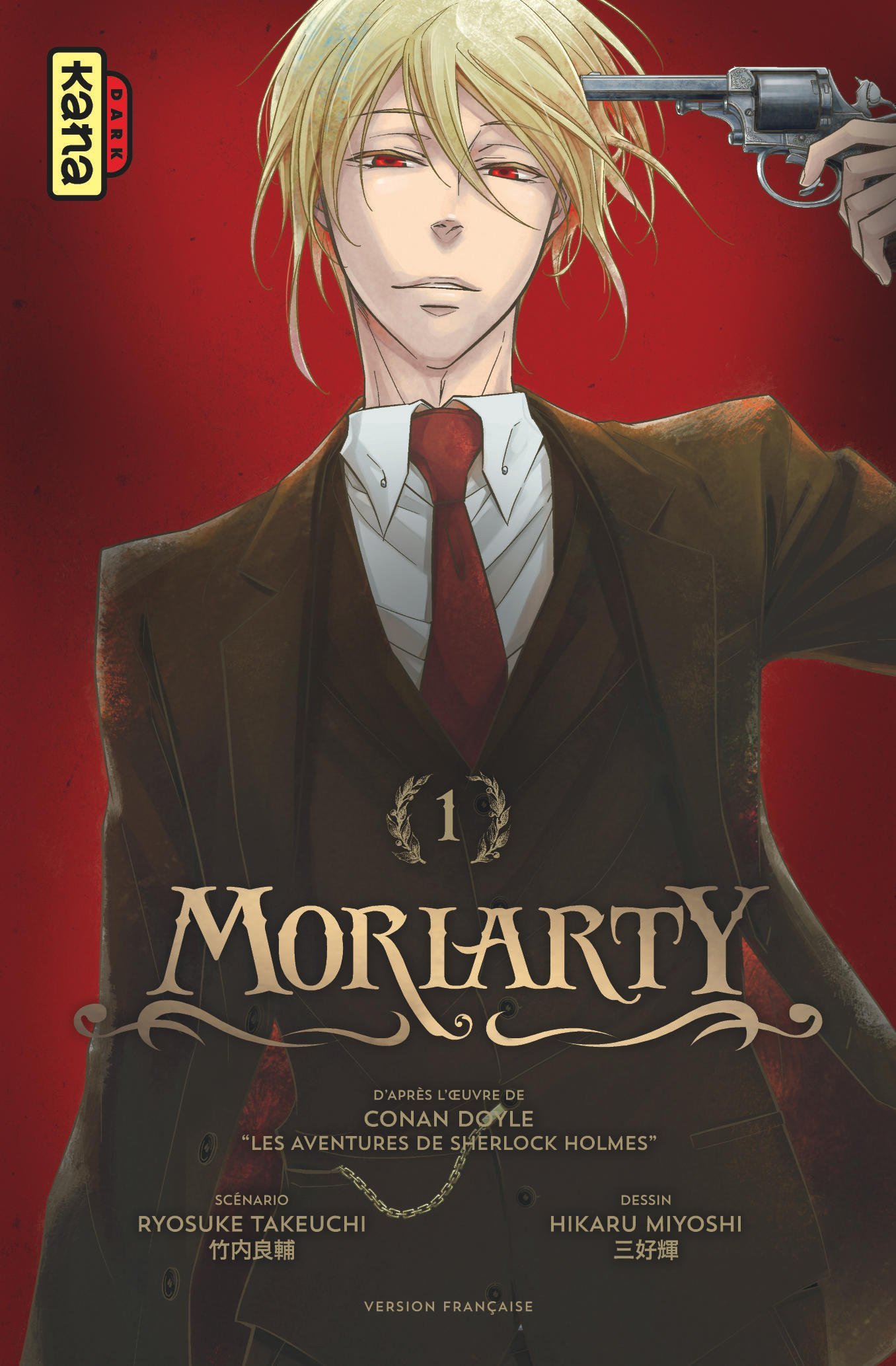 Moriarty - Tome 1 - Ryosuke Takeuchi Ryosuke Takeuchi, Hikaru Miyoshi Hikaru Miyoshi, Ryosuke Takeuchi , Hikaru Miyoshi  - KANA