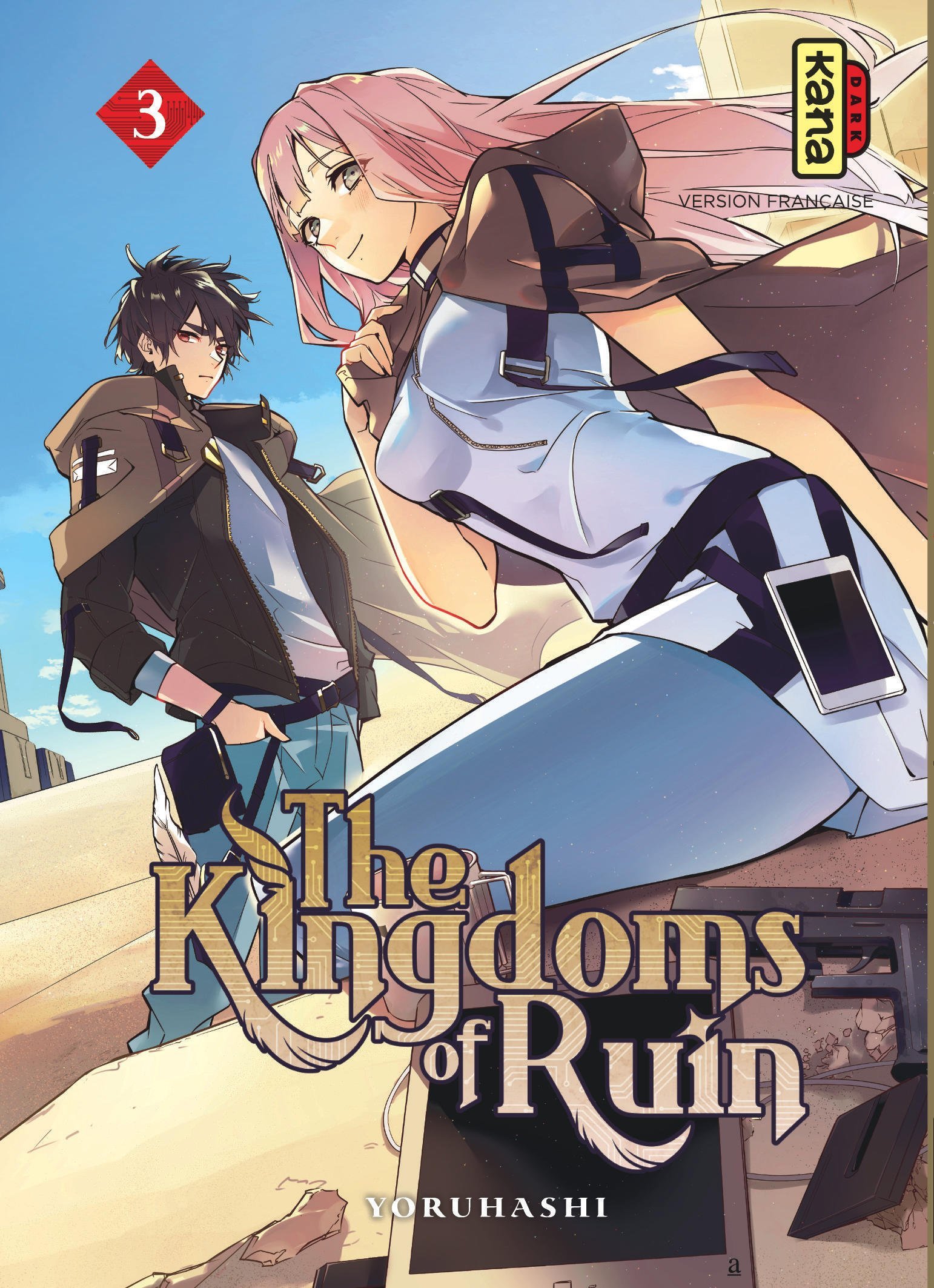 The Kingdoms of Ruin - Tome 3 - Yoruhashi Yoruhashi, Yoruhashi  - KANA