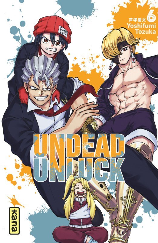 Undead unluck - Tome 6 - Yoshifumi Totsuka Yoshifumi Totsuka, Yoshifumi Totsuka  - KANA