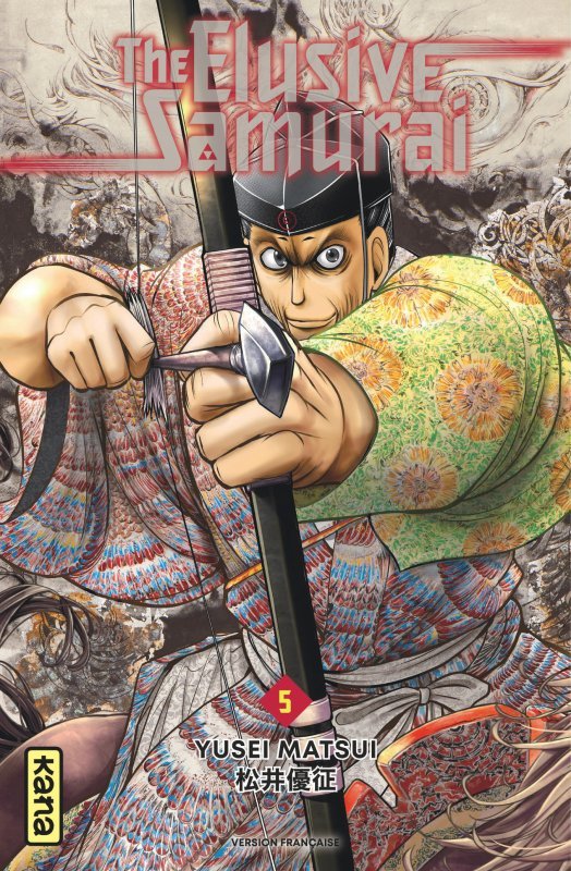 The Elusive Samurai - Tome 5 - Yusei Matsui Yusei Matsui, Yusei Matsui  - KANA