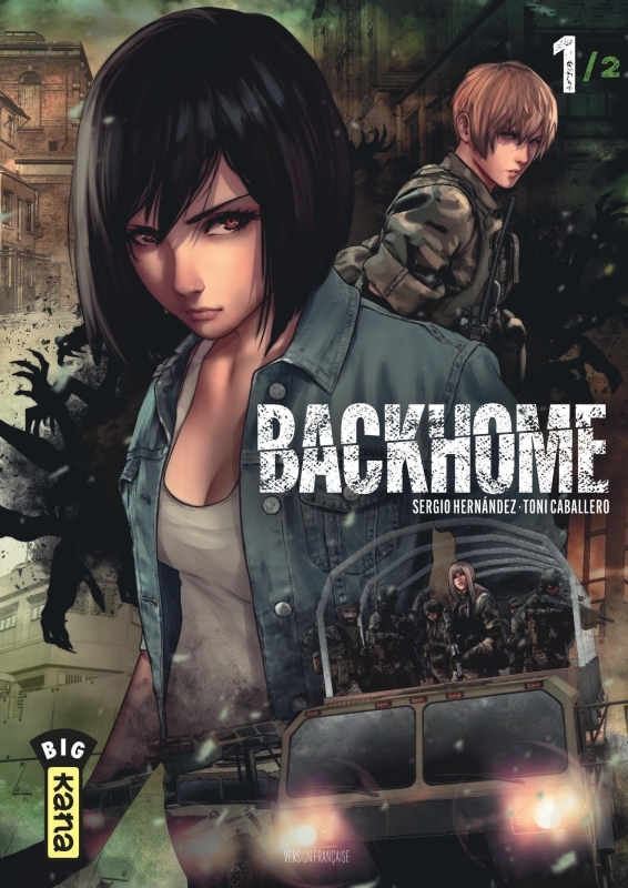 Backhome - Tome 1 - Sergio Hernández Sergio Hernández, Toni Caballero Toni Caballero, Sergio Hernández , Toni Caballero  - KANA