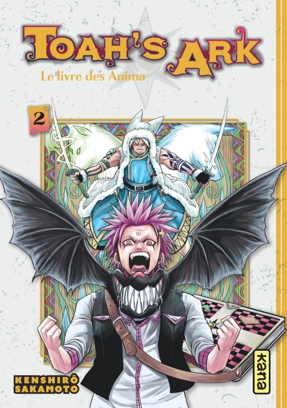 Toah's Ark - Le livre des Anima - Tome 2 - Kenshirô Sakamoto Kenshirô Sakamoto, Kenshirô Sakamoto  - KANA