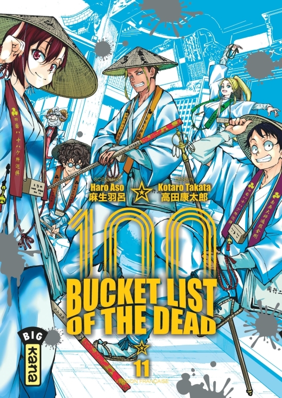 Bucket List of the dead - Tome 11 - Haro Aso Haro Aso, Kotaro Takata Kotaro Takata, Haro Aso , Kotaro Takata  - KANA