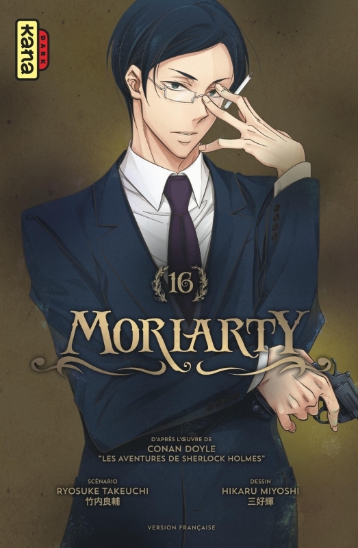 Moriarty - Tome 16 - Hikaru Miyoshi Hikaru Miyoshi, Ryosuke Takeuchi Ryosuke Takeuchi, Hikaru Miyoshi , Ryosuke Takeuchi  - KANA