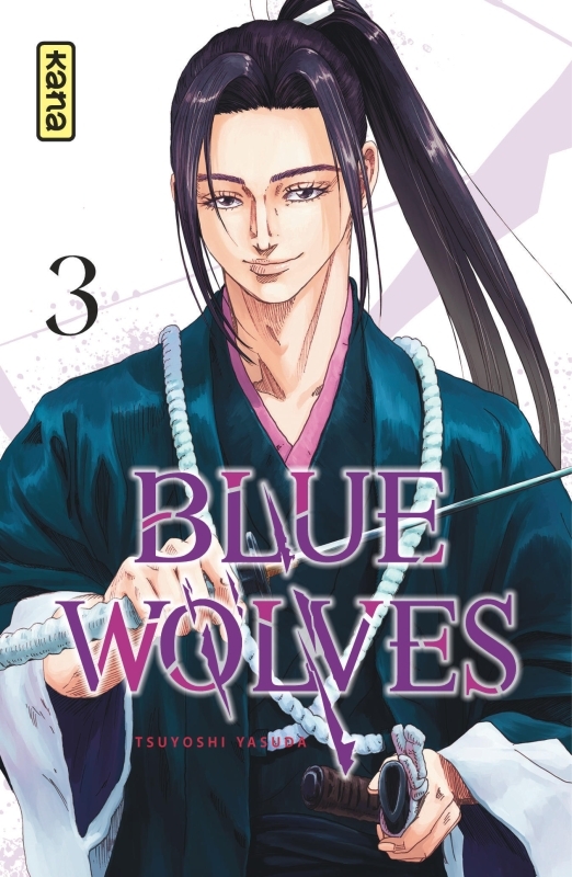 Blue Wolves - Tome 3 - Yasuda Tsuyoshi Yasuda Tsuyoshi, Yasuda Tsuyoshi  - KANA