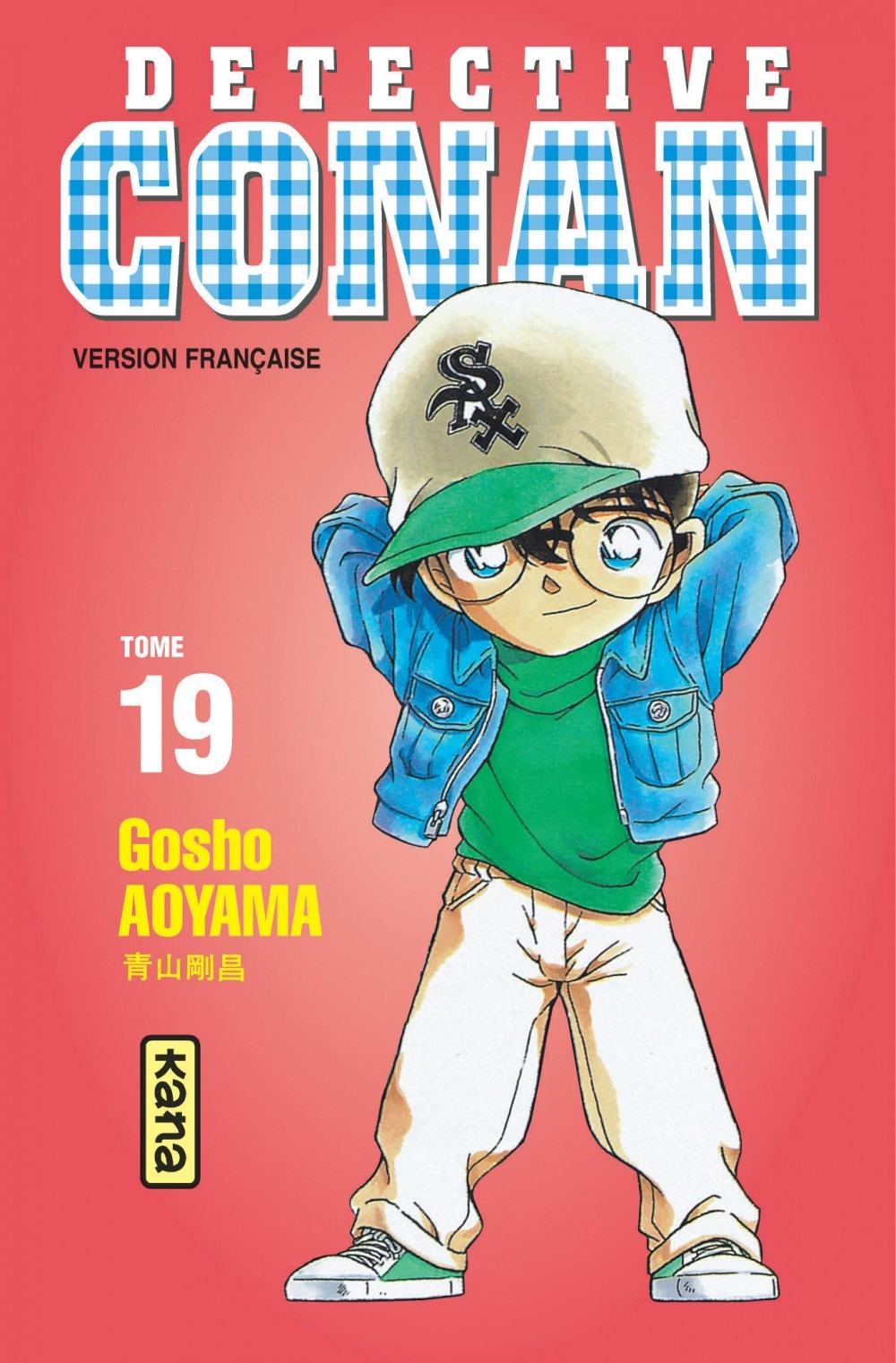 Détective Conan - Tome 19 - Gosho Aoyama Gosho Aoyama - KANA