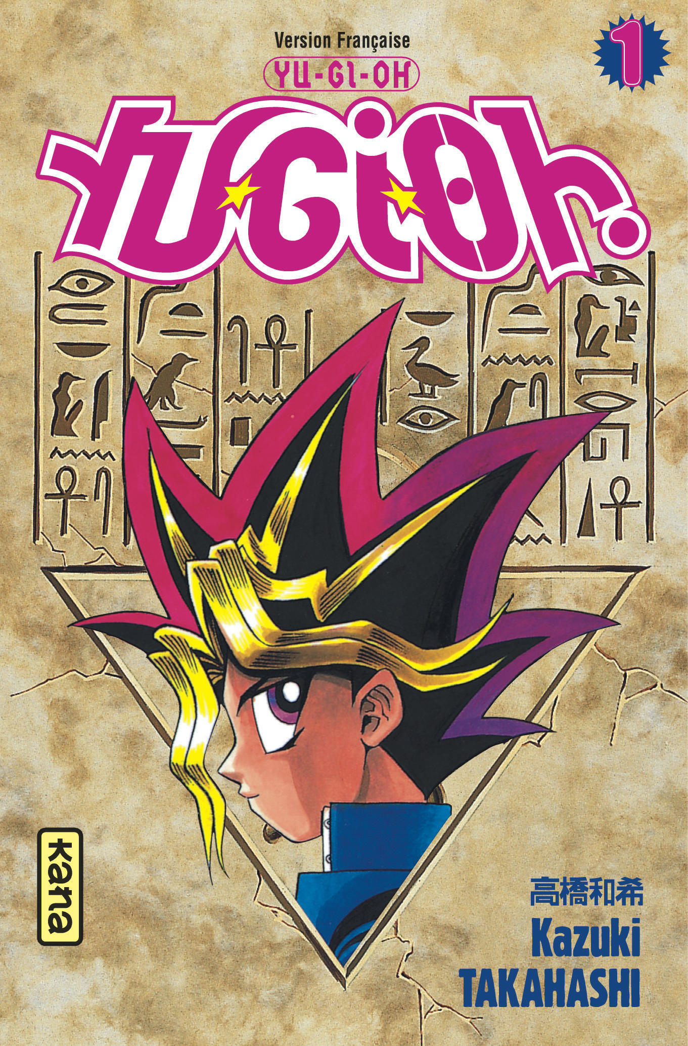 Yu-Gi-Oh ! - Tome 1 - Kazuki Takahashi Kazuki Takahashi - KANA