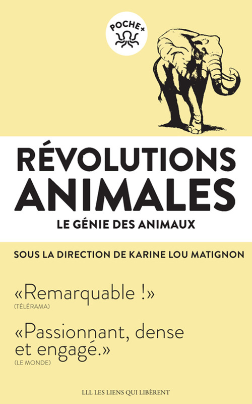 Révolutions animales_Le génie des animaux - Lou matignon Karine - LIENS LIBERENT Révolutions animales_Le génie des animaux - Lou matignon Karine - LIENS LIBERENT