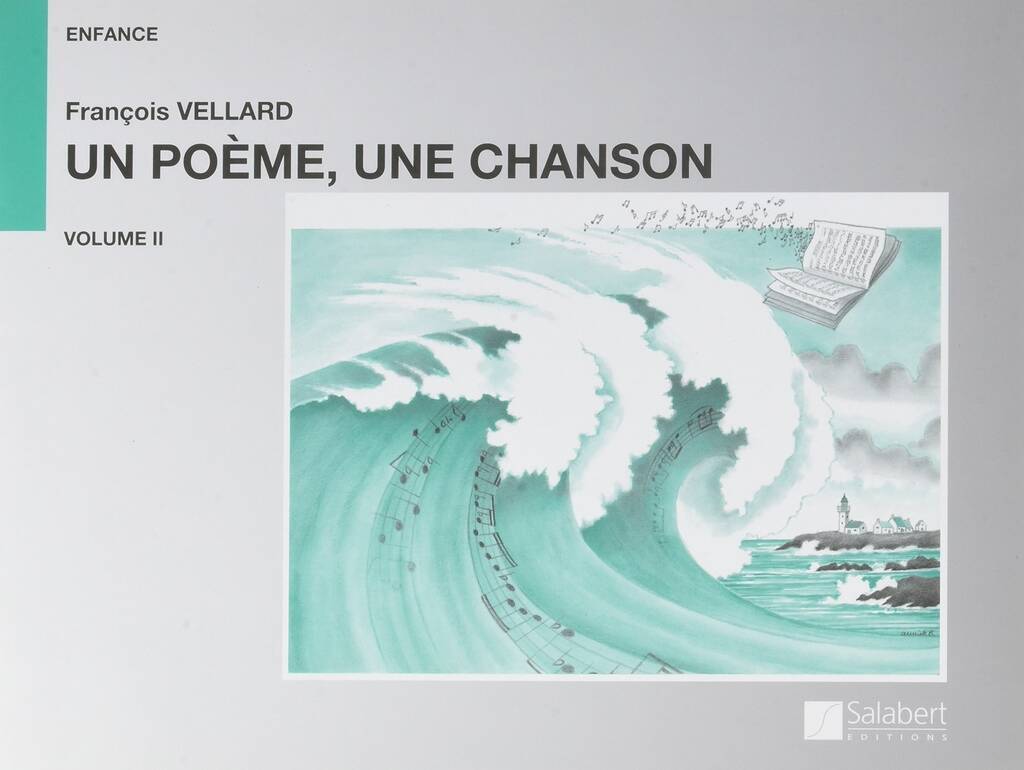 UN POEME, UNE CHANSON VOL.2 -  FRANCOIS VELLARD - SALABERT