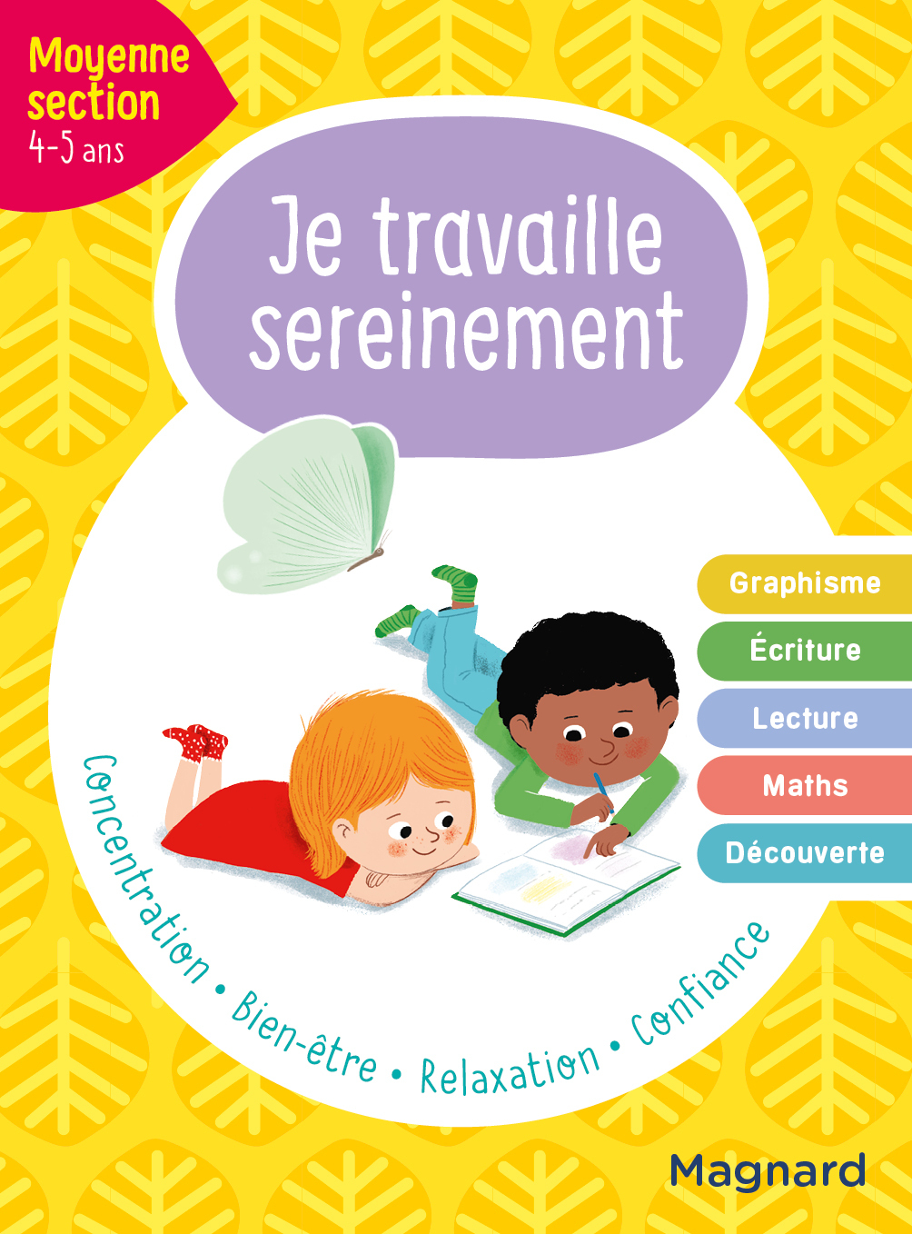 Je travaille sereinement Moyenne section 4-5 ans - Hemptinne Delphine, FORNY Emilie - MAGNARD