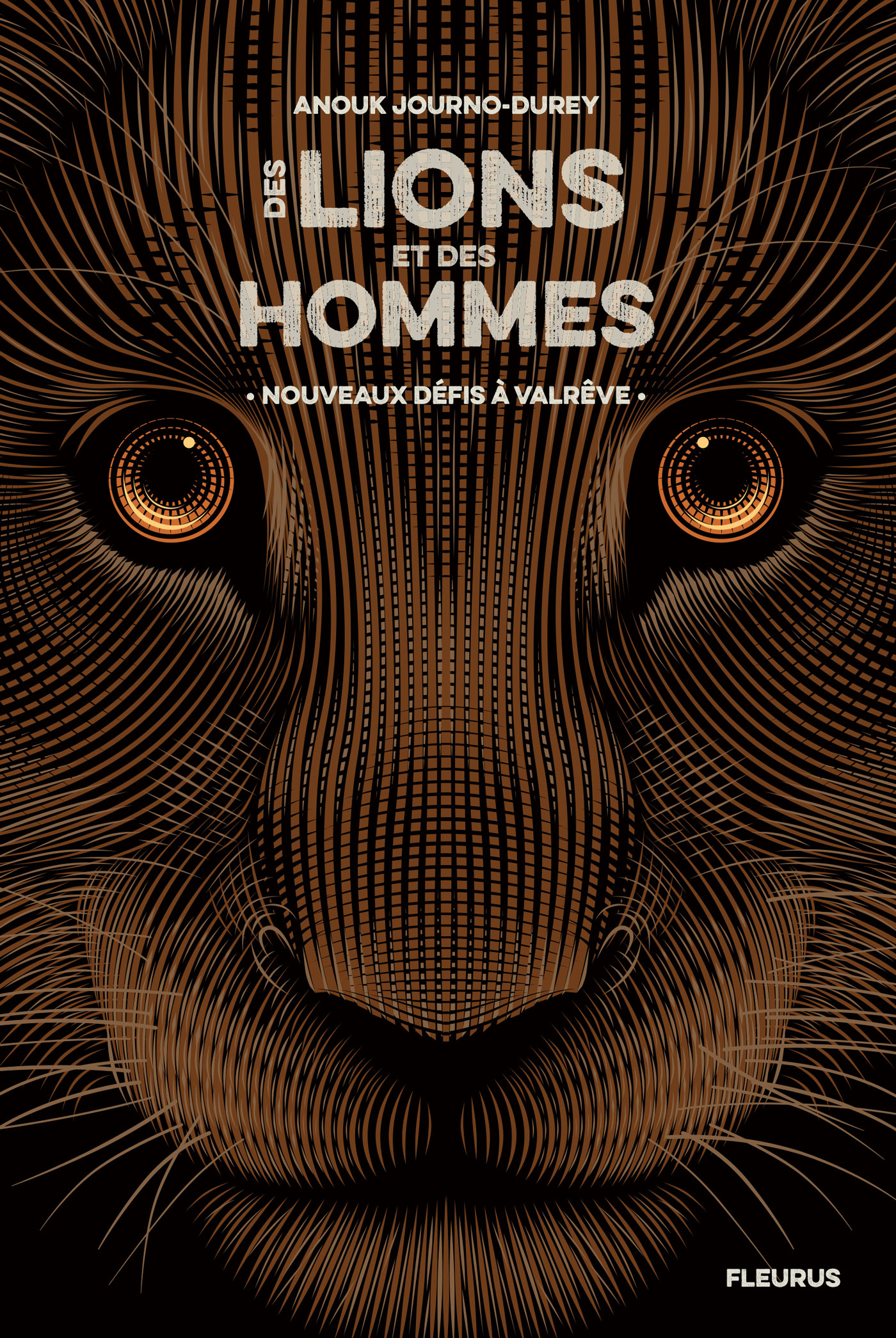 Des lions et des hommes - Tome 2 - Nouveaux défis à Valrêve - Journo Anouk - FLEURUS