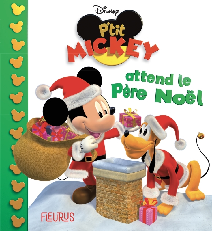 P'tit Mickey attend le père Noël - Nesme Alexis - FLEURUS