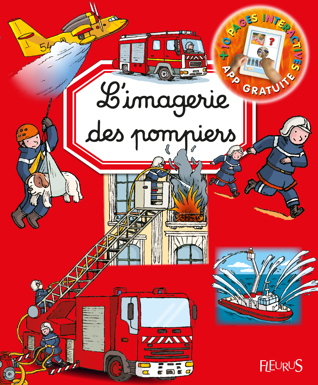 L'imagerie des pompiers (interactive) - Bouet Marie-Laure, Simon Philippe - FLEURUS