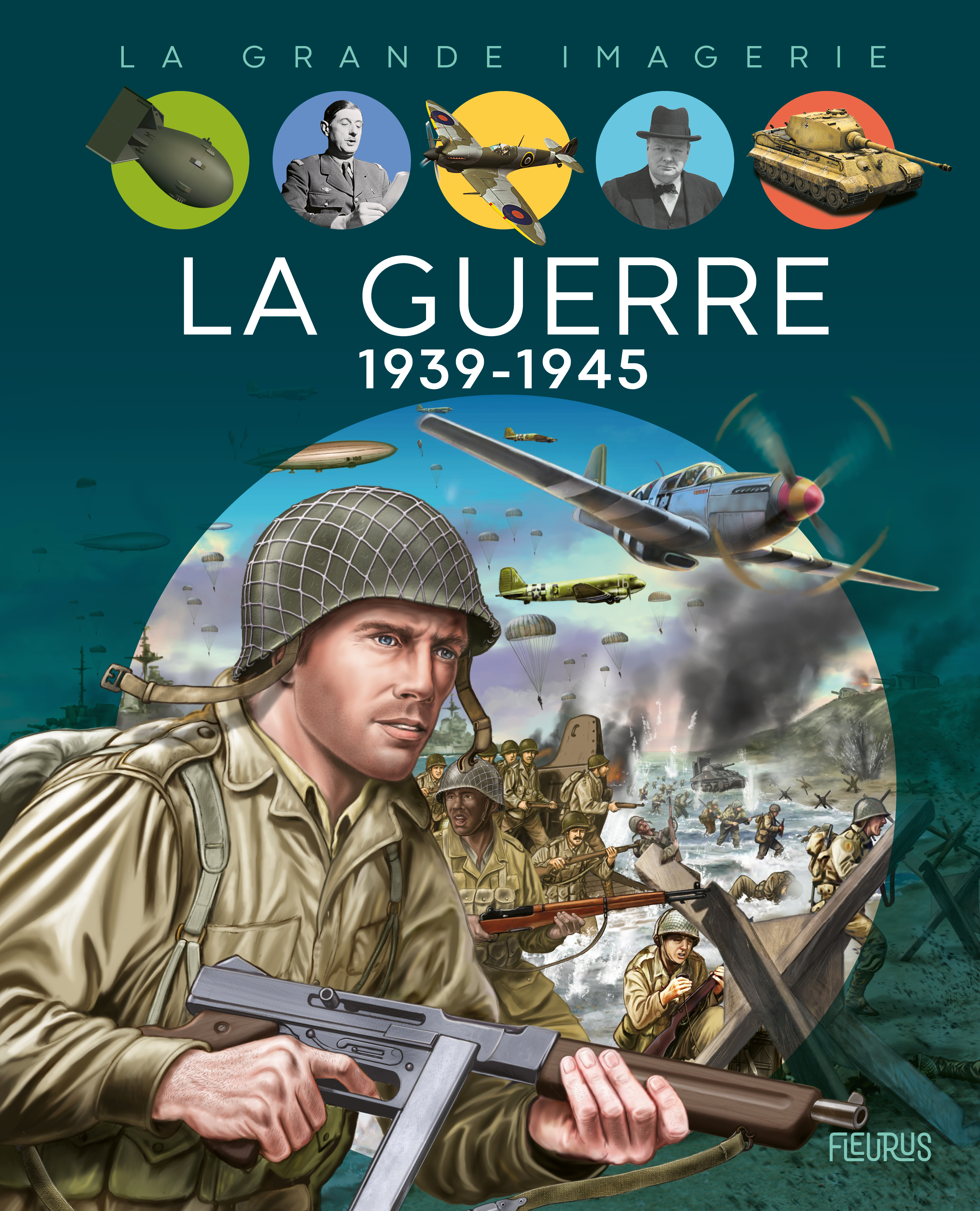 La guerre 1939-1945 - Sagnier Christine - FLEURUS