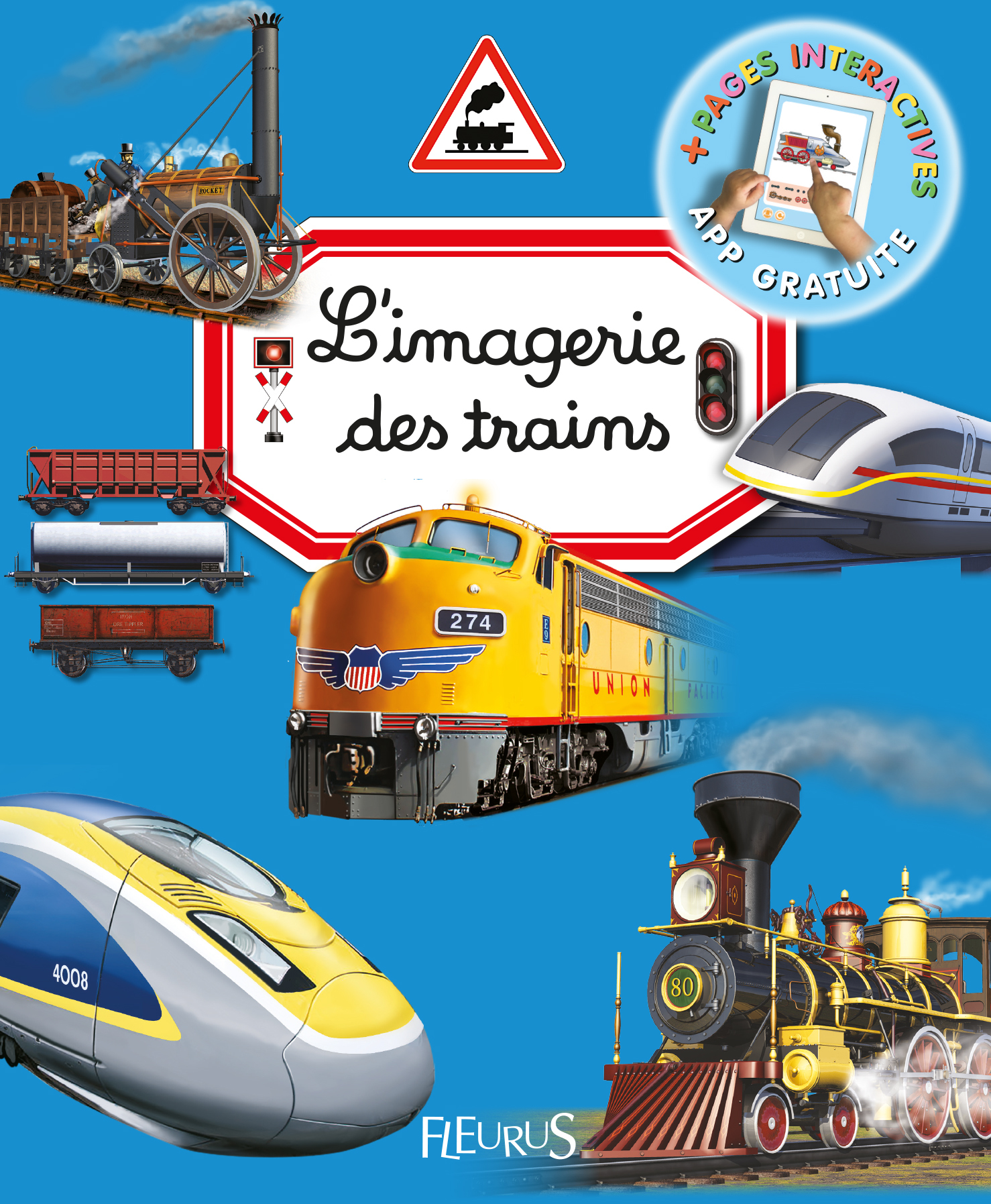 L'imagerie des trains (interactive) - Simon Philippe, Dayan Jacques - FLEURUS