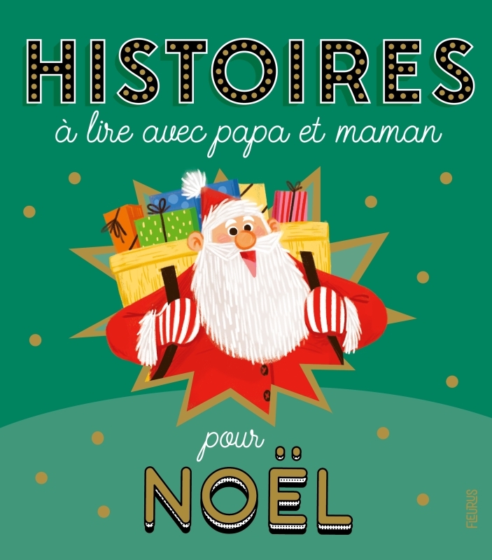 Histoires à lire avec papa et maman pour Noël - Biondi Ghislaine, PUYBARET Eric - FLEURUS