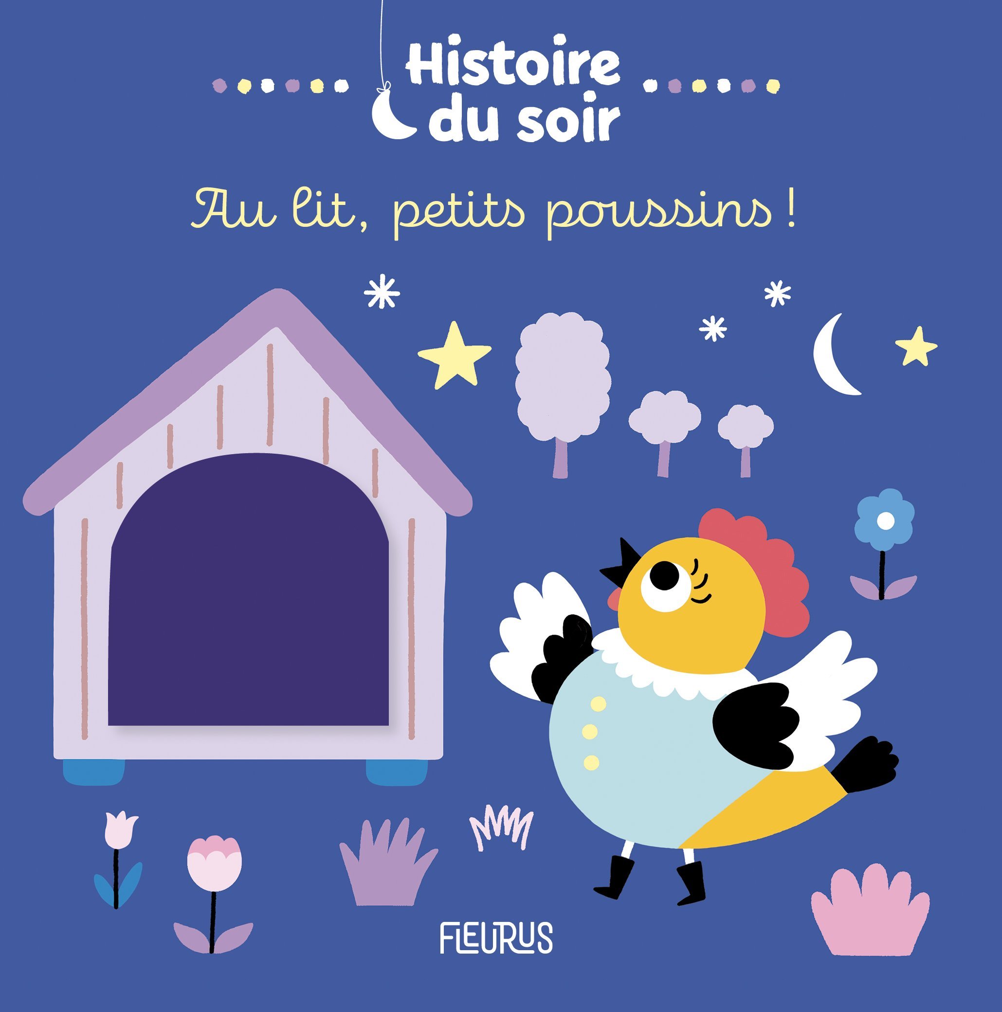 Au lit, petits poussins ! - Person Céline, Dall'Ava Caroline - FLEURUS