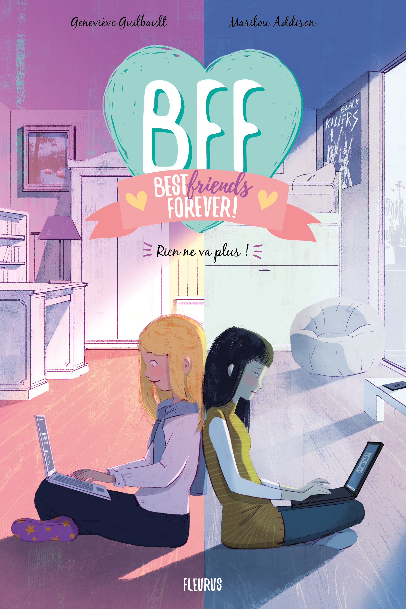 BFF - Tome 4 - Rien ne va plus ! - Addison Marilou, Guilbault Geneviève, Vidal Pastor Oriol - FLEURUS