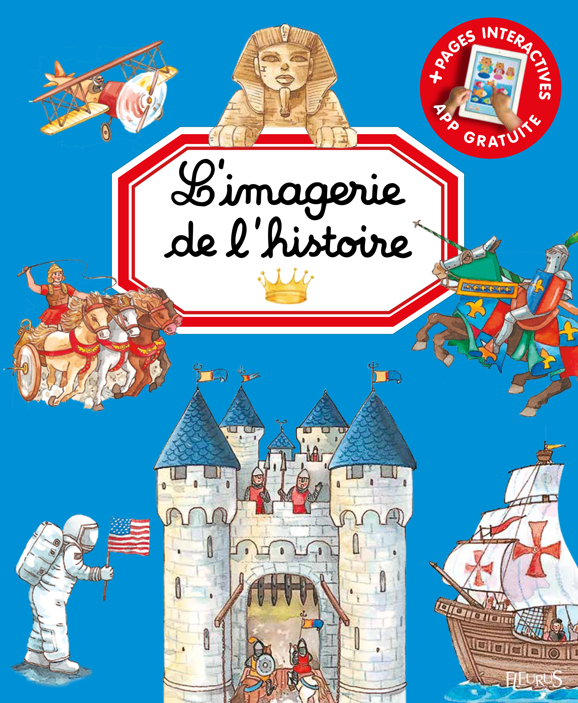 L'imagerie de l'histoire (interactive) - Guilloret Marie-Renée, Misso Isabella - FLEURUS