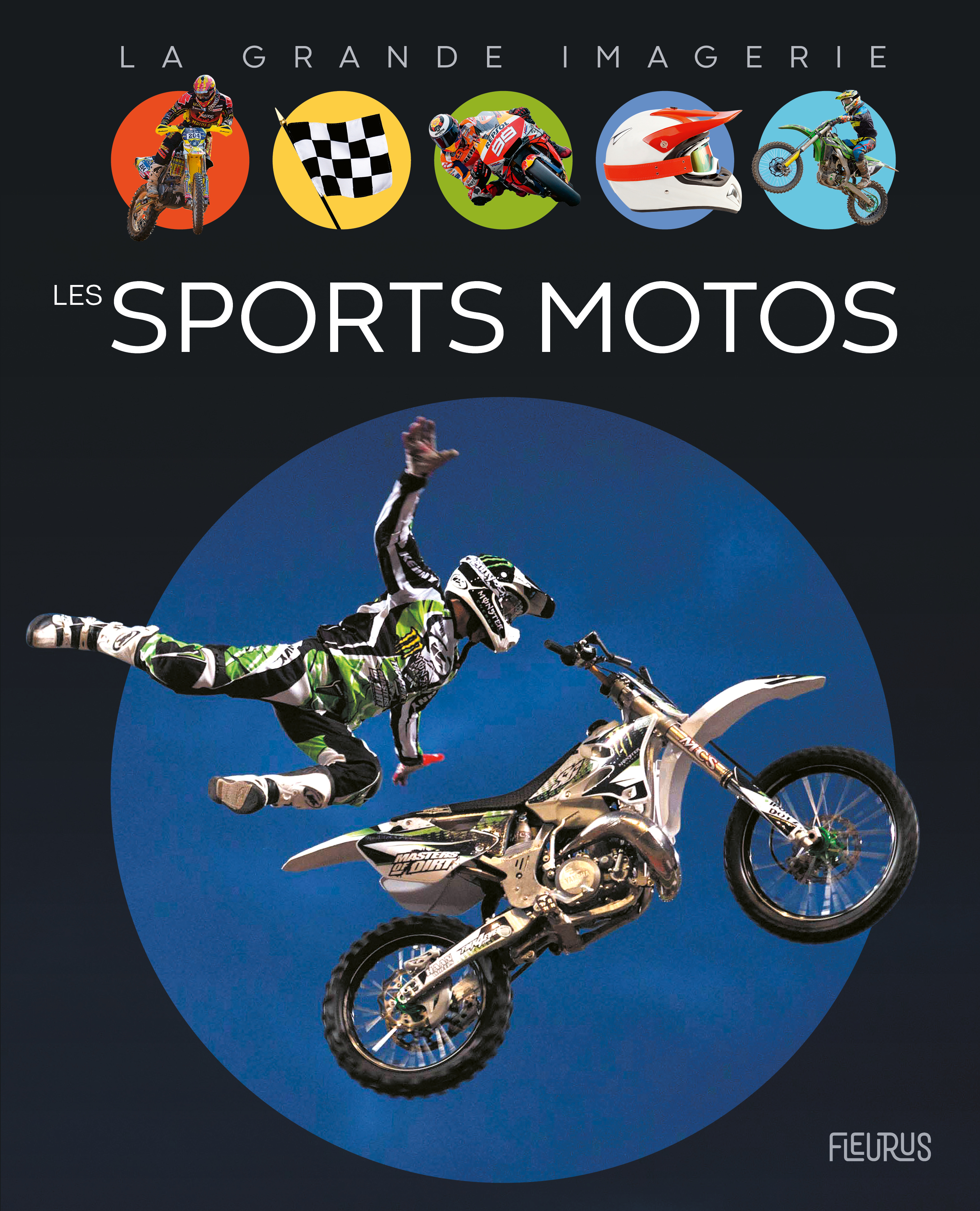 Les sports motos - Sagnier Christine - FLEURUS