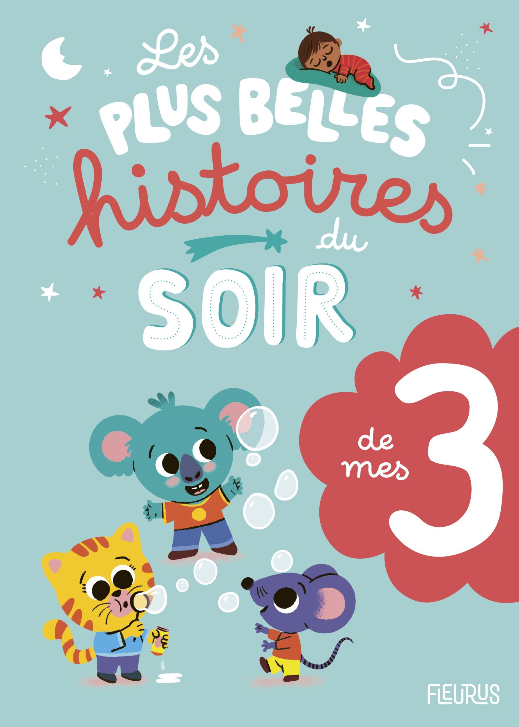 Les plus belles histoires du soir de mes 3 ans - Collectif Collectif - FLEURUS