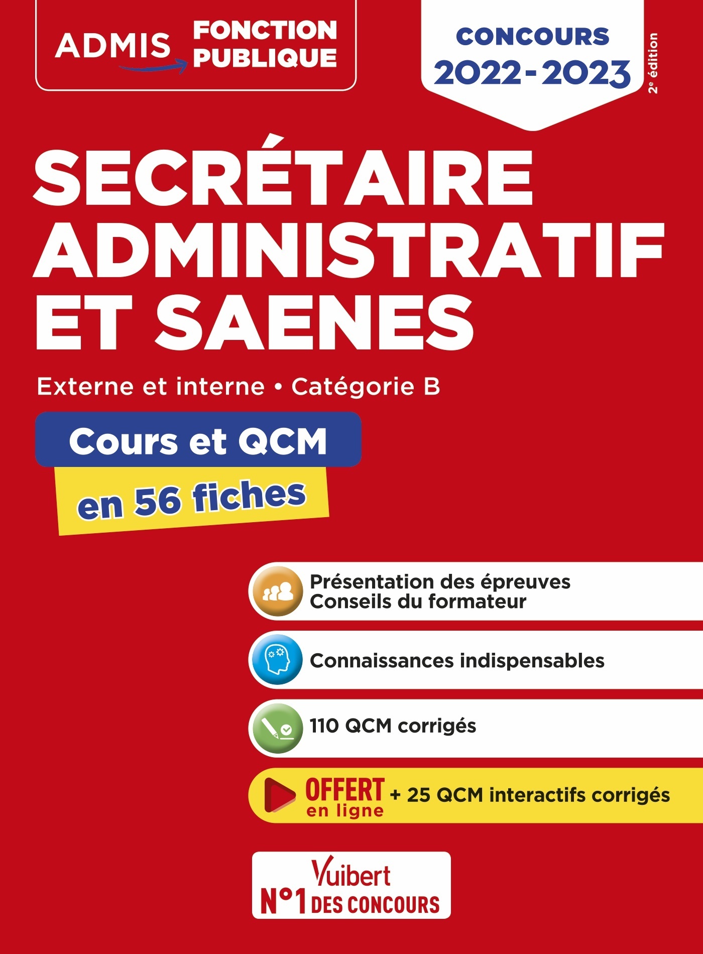 Concours Secrétaire administratif et SAENES - Catégorie B - Cours et QCM en 56 fiches - Guimet René - VUIBERT