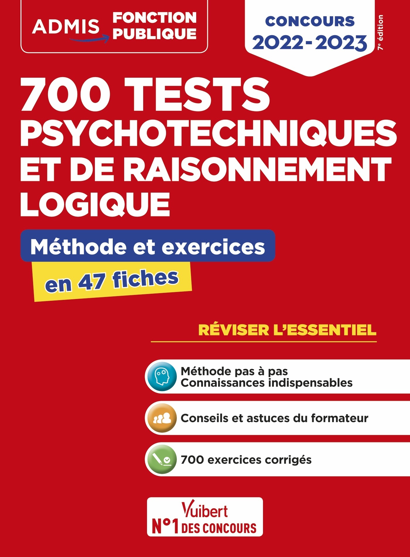 700 tests psychotechniques et de raisonnement logique - Méthode et exercices - L'essentiel en fiches - Kerdraon Emmanuel - VUIBERT