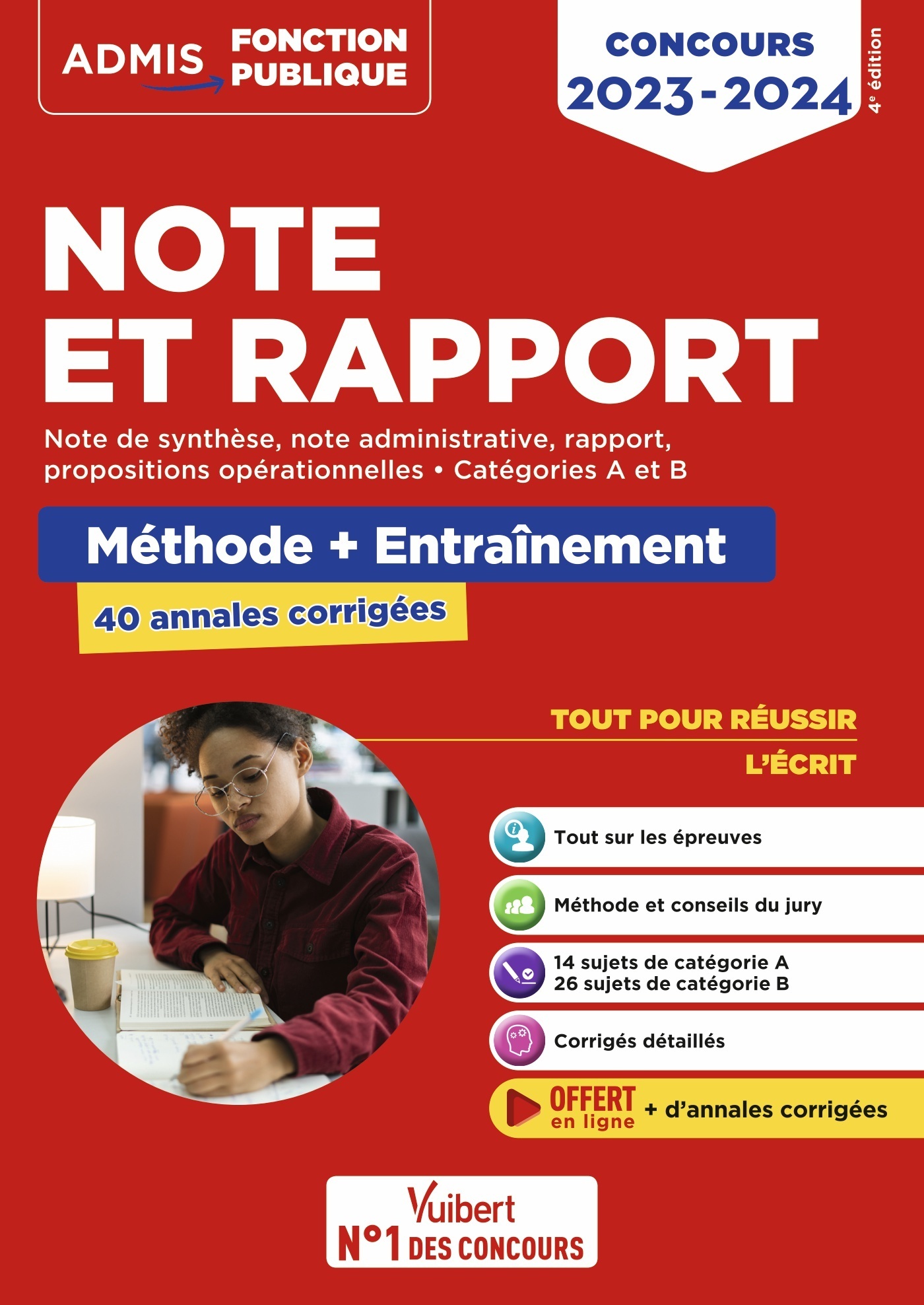 Note et Rapport - Méthode et entraînement intensif - 40 annales corrigées - Catégories A et B - Bellégo Olivier, Geninasca Fabienne - VUIBERT