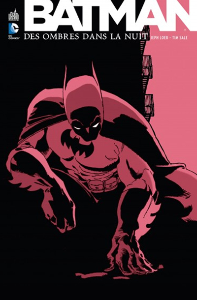 BATMAN DES OMBRES DANS LA NUIT - Tome 0 - Sale Tim Sale Tim, Loeb Jeph Loeb Jeph, Sale Tim , Loeb Jeph  - URBAN COMICS