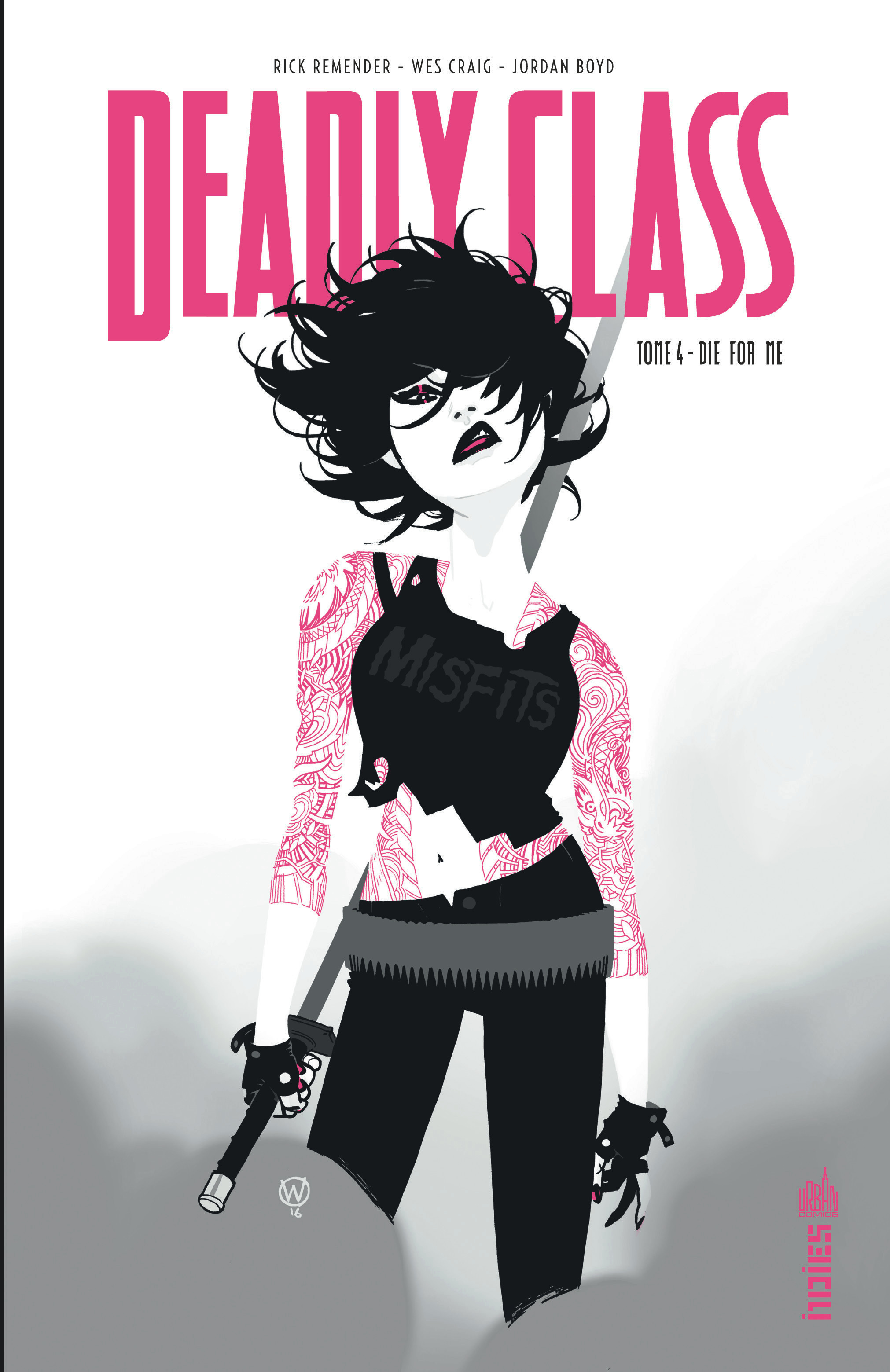 Deadly class Tome 4 - REMENDER  Rick REMENDER  Rick, Craig Wes Craig Wes, REMENDER  Rick , Craig Wes  - URBAN COMICS