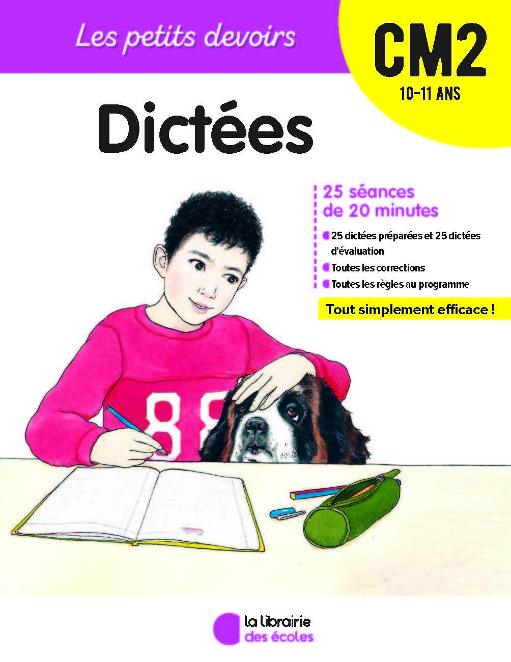 Les Petits Devoirs - Dictées CM2 - Gravier Alice, Tribouillard Pierre - LIB DES ECOLES