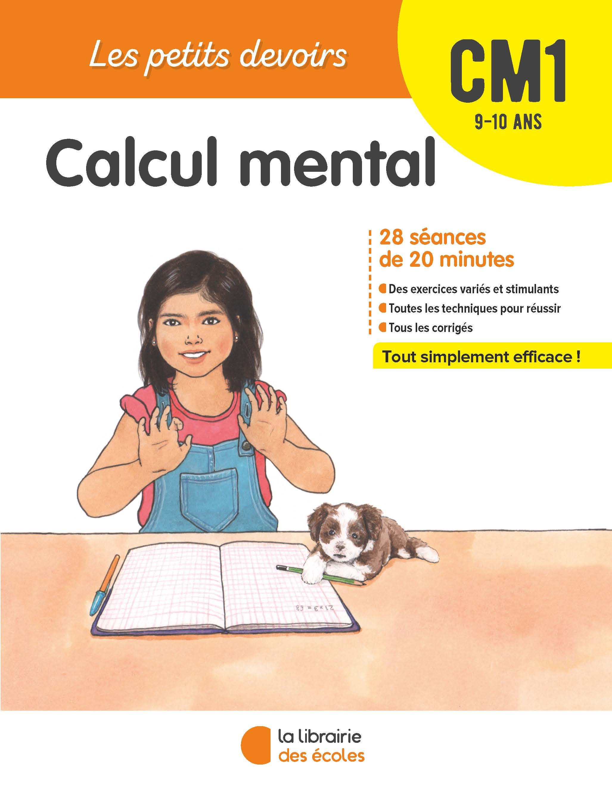 Les Petits Devoirs - Calcul mental CM1 - Gravier Alice, FONTAINE Vincent  - LIB DES ECOLES