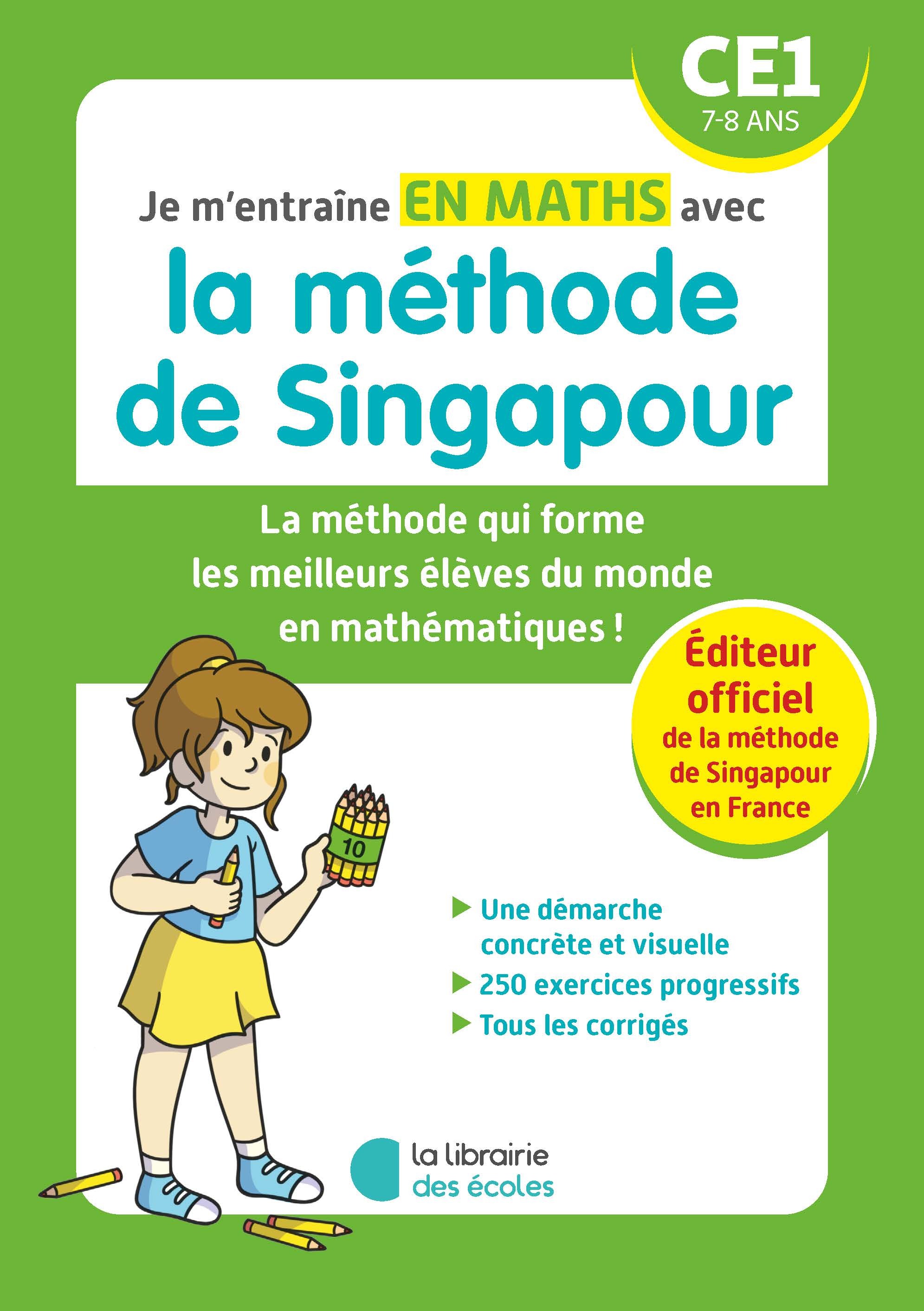 Je m'entraîne en maths avec la méthode de Singapour - CE1 - Marshall Cavendish  - LIB DES ECOLES