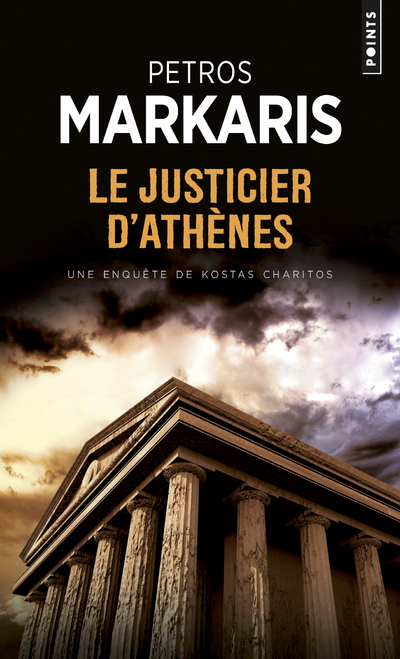 Le Justicier d'Athènes - Markaris Petros - POINTS